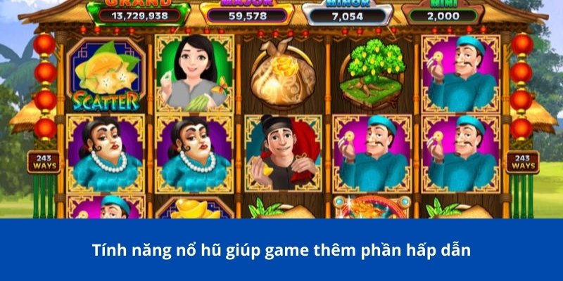 Ăn Khế Trả Vàng – Game Nổ Hũ Hấp Dẫn Với Cơ Hội Thắng Lớn 4 Tính năng nổ hũ giúp game thêm phần hấp dẫn