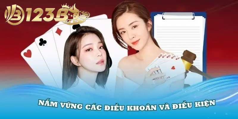 Điều Khoản Và Điều Kiện 123B Quy Định Quan Trọng Cần Nhớ 3 4 nội dung điều khoản cần nhớ khi chơi cá cược